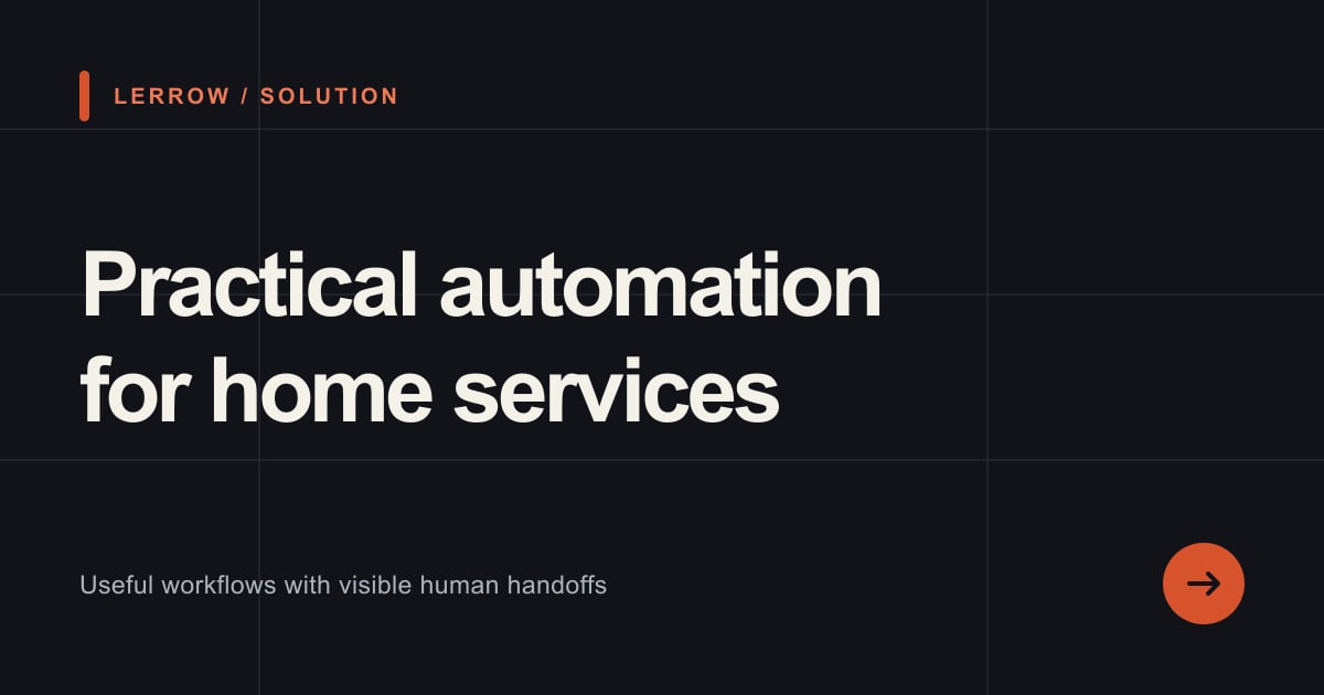 Home-service automation and AI workflows — Lerrow